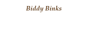 Biddy Binks