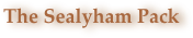 The Sealyham Pack